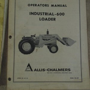 Allis Chalmers Industrial 600 Loader Operator Manual
