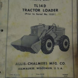 Allis Chalmers TL14D Tractor Loader Parts Manual