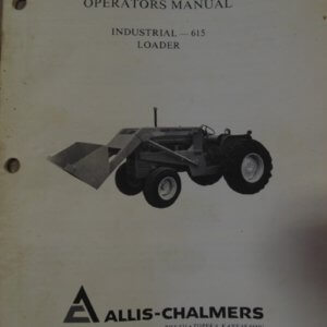 Allis Chalmers Industrial 615 Loader Operator Manual