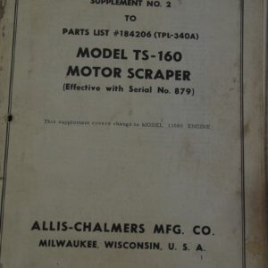 Allis Chalmers Supplement to Model TS-160 Motor Scraper