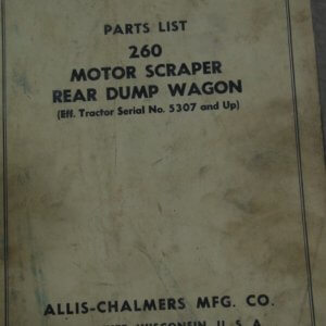 Allis Chalmers 260 Motor Scraper and Rear Dump Wagon Parts Manual