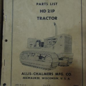 Allis Chalmers HD21P Tractor Parts Manual