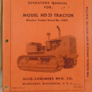 Allis Chalmers Model HD21 Tractor Operator Manual