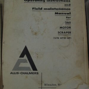 Allis Chalmers 260 Motor Scraper Operator and Maintenance Manual