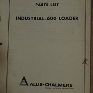Allis Chalmers Industrial 600 Loader Parts Manual