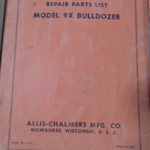 Allis Chalmers Model 9X Bulldozer Parts Manual