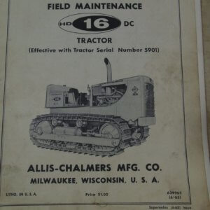 Allis Chalmers HD16 DC Tractor Operator and Maintenance Manual
