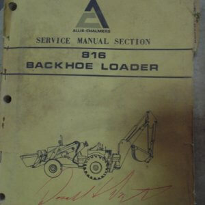 Allis Chalmers 816 Backhoe Loader Service Manual