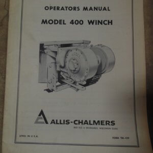 Allis Chalmers Model 400 Winch Operator Manual