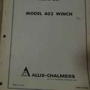 Allis Chalmers Model 403 Winch Parts Manual