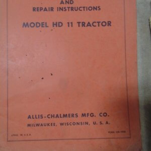 Allis Chalmers Model HD11 Tractor Service and Repair Manual