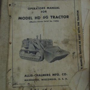 Allis Chalmers Model HD6G Tractor Operator Manual