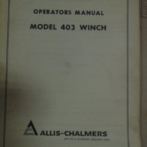 Allis Chalmers Model 403 Winch Operator Manual