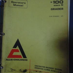 Allis Chalmers M100 Series C Grader Operator Manual