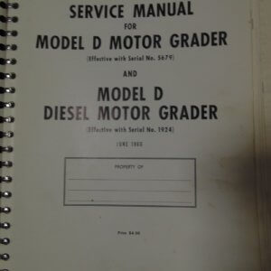 Allis Chalmers Model D Motor Grader; Model D Diesel Motorgrader Service Manual