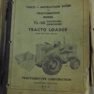 Allis Chalmers Tractomotive Model TL-10 (Gasoline/Kerosene) Tractoloader Parts Manual