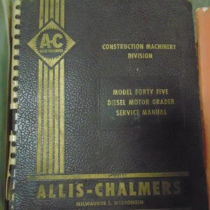 Allis Chalmers Model 45 Diesel Motor Grader Service Manual