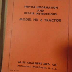 Allis Chalmers Model HD6 Tractor Service and Repair Manual