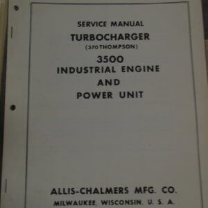 Allis Chalmers Turbocharger (370 Thompson) 3500 Industrial Engine and Power Unit Service Manual