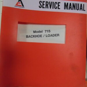 Allis Chalmers Model 715 Backhoe Loader Service Manual