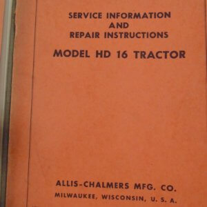 Allis Chalmers Model HD16 Tractor Service and Repair Manual