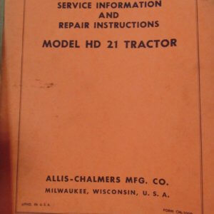 Allis Chalmers Model HD21 Tractor Service Manual