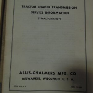 Allis Chalmers Tractor Loader Transmission Service Information Service Manual