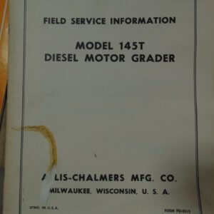 Allis Chalmers Model 145T Diesel Motor Grader Service Manual