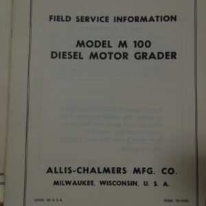 Allis Chalmers Model M100 Diesel Motor Grader Service Manual