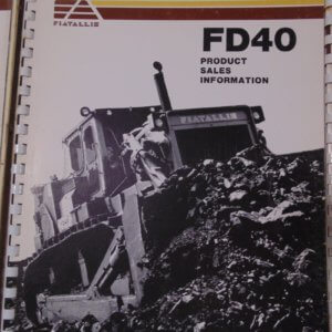 Fiat Allis FD40 Dozer Product Sales Information Manual