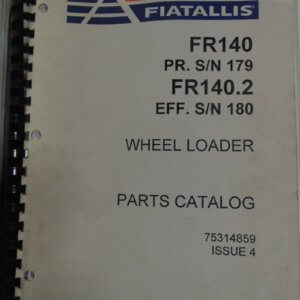 Fiat Allis FR140 and FR140.2 Wheel Loader Parts Manual