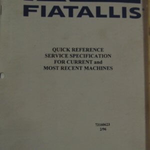 Fiat Allis Quick Reference Service Specifications for Current and most Recent Machines Manual