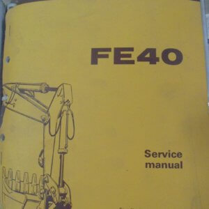 Fiat Allis FE40 Excavator Service Manual