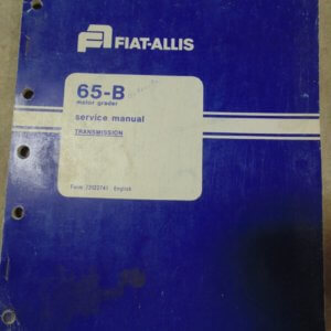 Fiat Allis 65B Motor Grader Service Manual