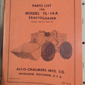Allis Chalmers Model TL14A Tractoloader Parts Manual