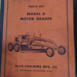 Allis Chalmers Model D Motor Grader Parts Manual