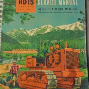 Allis Chalmers Model HD15 Tractor Service Manual