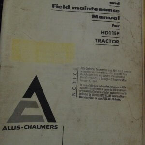 Allis Chalmers HD11EP Tractor Operator and Maintenance; HD11EP Crawler Tractor Parts Manual