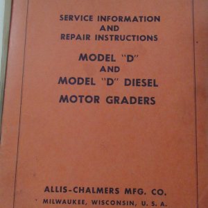 Allis Chalmers Model "D" & "D" Diesel Motor Graders Repair and Service Manual