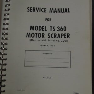 Allis Chalmers Model TS360 Motor Scraper Service Manual