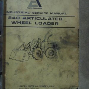 Allis Chalmers 840 Articulated Wheel Loader Service Manual