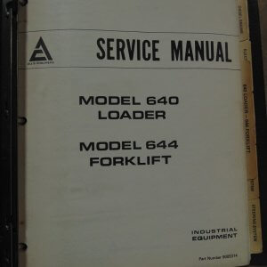 Allis Chalmers 640 Loader & 644 Forklift Service Manual