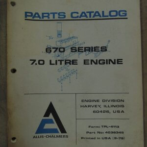 Allis Chalmers 670 Series 7.0 Litre Engine Parts Manual