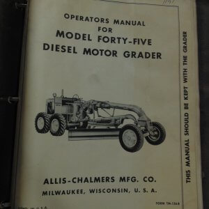 Allis Chalmers Model 45 Diesel Motor Grader Operator Manual