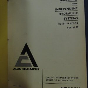 Allis Chalmers Independent Hydraulic Systems HD21 Tractor Series B Parts Manual