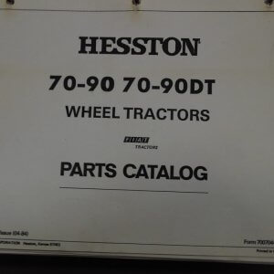 Hesston 70-90, 70-90DT Wheel Tractor Parts Manual