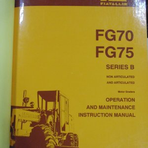 Fiat Allis FG70, FG75 Series B Non Articulated and Articulated Motor Grader Operator, Maintenance and Parts Manual