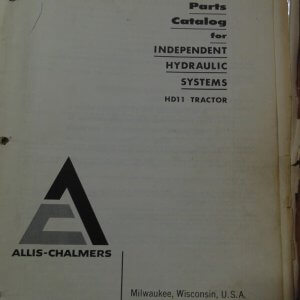 Allis Chalmers HD11 Independent Hydraulic System Parts Manual