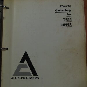 Allis Chalmers TR11 Ripper Parts Manual