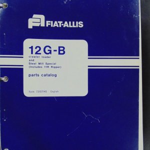 Fiat Allis 12G-B Crawler Loader and Steel Mill Special Including 11R Ripper Parts Manual